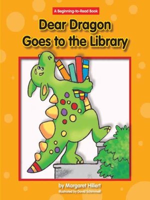 cover image of Dear Dragon Goes to the Library
